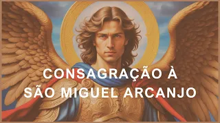 Como se consagrar à São Miguel Arcanjo