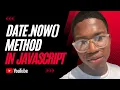 HOW TO GET THE CURRENT DATE AND TIME USING JAVASCRIPT DATE NOW