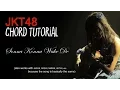 Download Lagu (CHORD) JKT48 - Sonna Konna Wake De (FOR MEN)