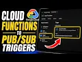 How to connect Google Cloud Functions to Pub Sub triggers - Detailed Guide
