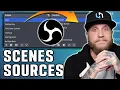 How to Setup Scenes Sources and Overlays in OBS - The Ultimate Guide