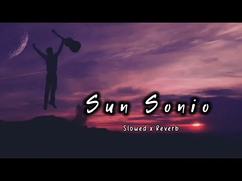 Download MP3 Sun Sonio [Slowed + Reverb] Khuda Ki inayat Hai Hume Jo Milaya Hai | Renuka | Tarun |