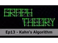 Kahn s Algorithm - Graph Theory 13