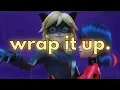 miraculous ladybug wrap it up already