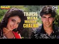 Download Lagu Tujhse Milna Milkar Chalna | Amaanat | Akshay Kumar, Kanchan | Kumar Sanu, Alka Yagnik |Bappi Lahiri