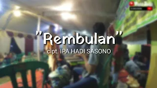 Download COVER REMBULAN IPA HADI crew betah mangan MP3