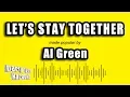 Download Lagu Al Green - Let's Stay Together (Karaoke Version)
