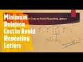 Minimum Deletion Cost to Avoid Repeating Letters LeetCode 1578 Coders Camp