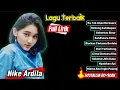 List Lagu Terbaik NIKE ARDILLA | Koleksi Lagu Slow Rock Paling Enak didengar | Pop Rock Melayu