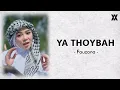 Download Lagu Ya Thoybah - Fauzana || Lirik 🎶