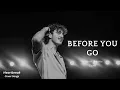 Before You Go – Emotional Heartbreak Ballad | Benson Boone–Inspired Original Song