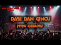 VERSI KARAOKE - DASI DAN GINCU - Rock Dangdut Metal Cover - Rhoma Irama Ft Riza Umami