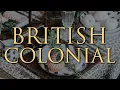 Download Lagu British Colonial Style Decorating | 10 Insider Design Tips for a Timeless Look