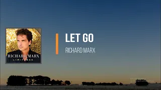 Download Richard Marx - Let Go (Lyrics) MP3