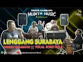 Download Lagu LENGGANG SURABAYA Voc. Koko Bule - ORGEN GAMBANG KROMONG MUDITA ENTERTAINMENT BEKASI