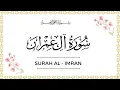 Download Lagu Holy Quran : Surah 03 Surah Al-'Imran - By Mishary Rashid Alafasy  | سورة آل عمران #surahalimran