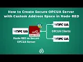 How to Create Secure OPC UA Server with Custom Address Space in Node-RED OPC UA in Node-RED