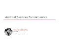 Course Android Services Fundamentals