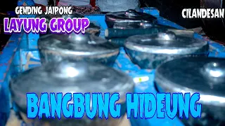 Download Bangbung hideung ~Gending jaipong LAYUNG GROUP~cilandesan MP3