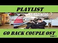 Download Lagu Playlist Go Back Couple OST part 2 MP3