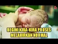 Lagu Beginilah Tahap Melahirkan Normal yang Harus Diketahui Ibu Hamil