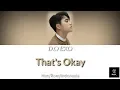 D.O [EXO] That's Okay || Lyric
