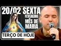 Lagu TERÇO DE HOJE 20/02/2026 - SEXTA-FEIRA - MISTÉRIOS DOLOROSOS: SANTO TERÇO