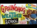 Groundhog Weather School Groundhog Day for kids read aloud STEM book for kids