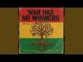 Lagu War Has No Winners