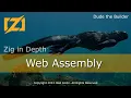 Zig in Depth Web Assembly WASM