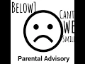 Below1 "Cant We Smile"