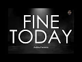 🔴 Fine Today - Ardhito Pramono | Lirik+Terjemahan Indonesia (OST Nanti Kita Cerita Tentang Hari Ini)