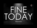 🔴 Fine Today - Ardhito Pramono | Lirik+Terjemahan Indonesia (OST Nanti Kita Cerita Tentang Hari Ini)