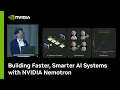 Lagu Building Faster and Smarter AI Systems with Nemotron
