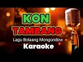 Download Lagu KON TAMBANG (Karaoke Mongondow)