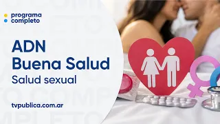 Salud sexual: el cuidado empieza en casa - ADN Buena Salud