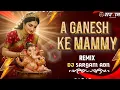 Download Lagu Ae Ganesh Ke Mummi || ए गणेश के मम्मी || Kalpana \u0026 Vinay Bihari || Remix || Dj Sargam Abn 2025
