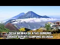 Lagu Ngeri !! Desa Mewah Diatas Gunung Ditinggalkan Penghuninya Karena Angker Seperti Kampung Siluman