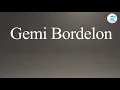 How to pronounce Gemi Bordelon