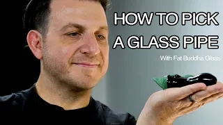 How to Pick a Glass Pipe 2021 Fat Buddha s Buyers Guide