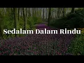Download Lagu Tajul - Sedalam Dalam Rindu (Lirik)