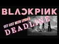 Download Lagu BLACKPINK 🔥 Ultimate 'Deadline' Concert Setlist (With Lyrics!)