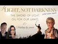 Download Lagu ⚔️🔥 THE SWORD OF LIGHT: Why Speak Darkness, When We Have the Light? | VICKIE SMITH 🔥⚔️