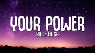 Billie Eilish - Your Power (Lyrics)