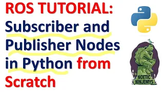 ROS Tutorial Subscriber and Publisher Nodes in Python from Scratch and Connect them Using Topics