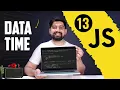 Date and time in depth in javascript chair aur