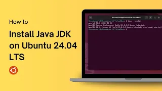 How to Install Java JDK on Ubuntu 24 04 LTS