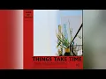 Gang of Youths - Things Take Time (Official Audio)