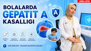 БОЛАЛАРДА ГЕПАТИТ А  КАСАЛЛИГИ.