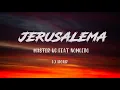 Download Lagu MASTER KG FEAT NOMCEBO - JERUSALEMA ( 10 HORA / 10 HOUR )